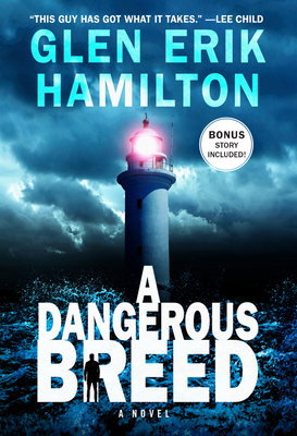 A Dangerous Breed by Glen Erik Hamilton