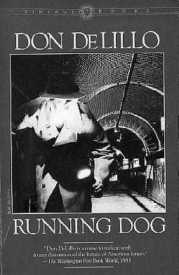 Running Dog by Don DeLillo