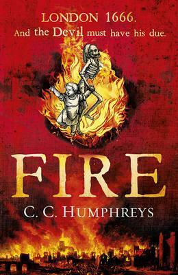 Fire by C.C. Humphreys