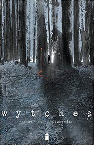 Wytches: Bruxas, Volume 1 by Scott Snyder