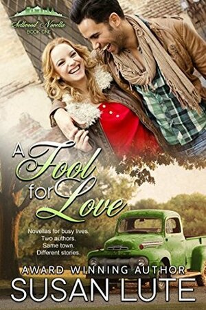 A Fool For Love by Susan Lute