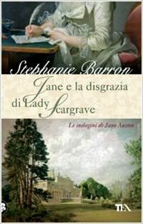 Jane e la disgrazia di Lady Scargrave by Stephanie Barron