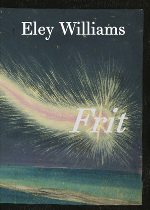 Frit by Eley Williams