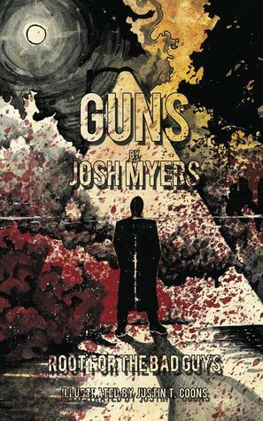 Guns by Josh Myers