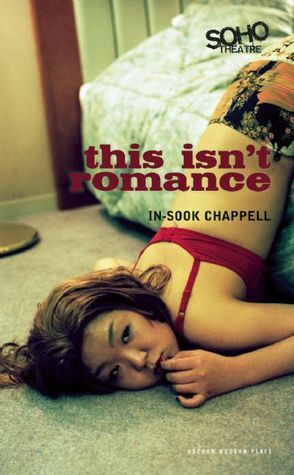 This Isn't Romance by In-Sook Chappell