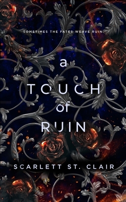 A Touch of Ruin by Scarlett St. Clair