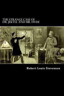 The Strange Case of Dr. Jekyll and Mr. Hyde by Robert Louis Stevenson