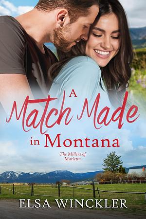 A Match Made In Montana by Elsa Winckler