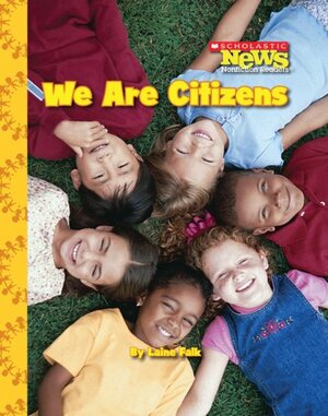 We Are Citizens by Laine Falk