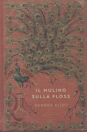 Il mulino sulla Floss by Giacomo Debenedetti, Anna Luisa Zazo, George Eliot