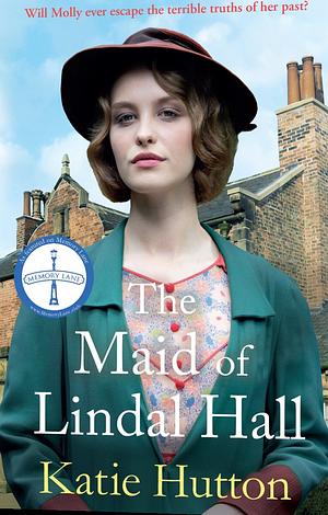 The maid of lindal hall  by Katie Hutton