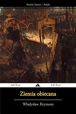 Ziemia Obiecana by Władysław Stanisław Reymont