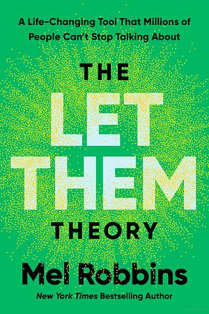 The Let Them Theory by Mel Robbins