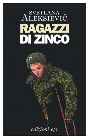 Ragazzi di zinco by Svetlana Alexievich