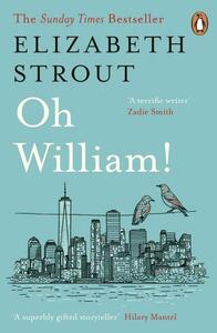 Oh William! by Elizabeth Strout