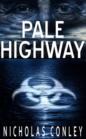 Pale Highway by Nicholas Conley