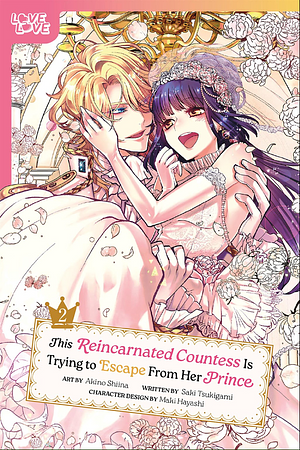 This Reincarnated Countess is Trying to Escape from her Prince Volume 2 by Akino Shiina, Saki Tsukigami