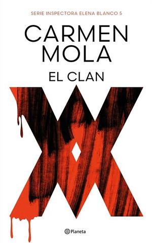 El clan by Carmen Mola