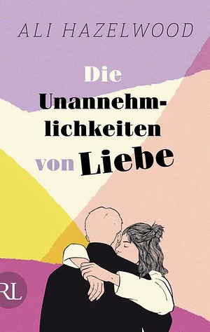 Die Unannehmlichkeiten von Liebe by Ali Hazelwood