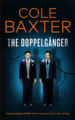 The Doppelganger by Cole Baxter