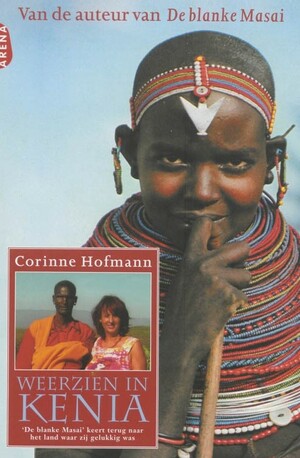 Weerzien in Kenia by Corinne Hofmann