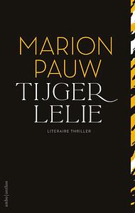 Tijgerlelie by Marion Pauw