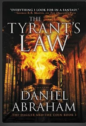 The Tyrant's Law by Daniel Abraham