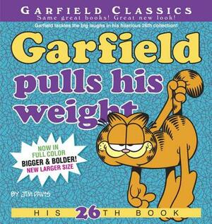 Garfield Pulls His Weight by Jim Davis