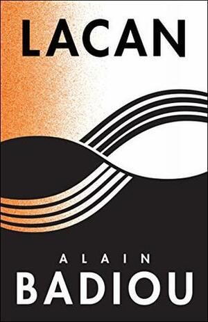 Lacan: Anti-Philosophy 3 (The Seminars of Alain Badiou) by Kenneth Reinhard, Susan Spitzer, Alain Badiou
