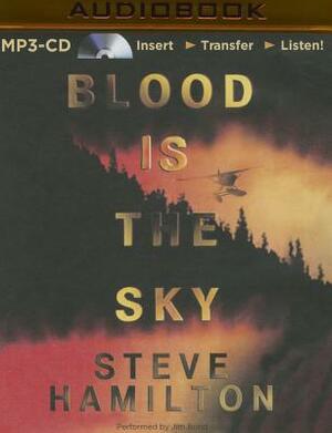 Blood Is the Sky by Steve Hamilton