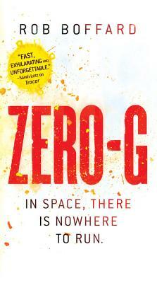 Zero-G by Rob Boffard