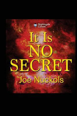 It Is No Secret: New Updated by Joe Nuckols