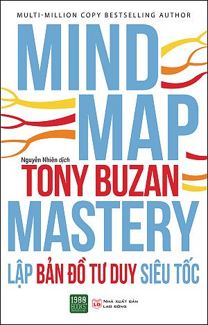 Mind Map Mastery - Lập bản đồ tư duy siêu tốc by Tony Buzan