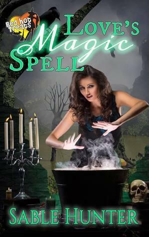 Love's Magic Spell by Sable Hunter