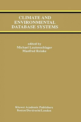 Climate and Environmental Database Systems by 