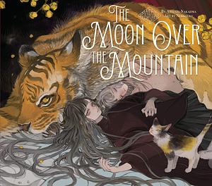 The Moon Over the Mountain: Maiden's Bookshelf by Atsushi Nakajima