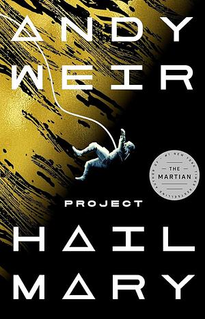 Project Hail Mary by Andy Weir