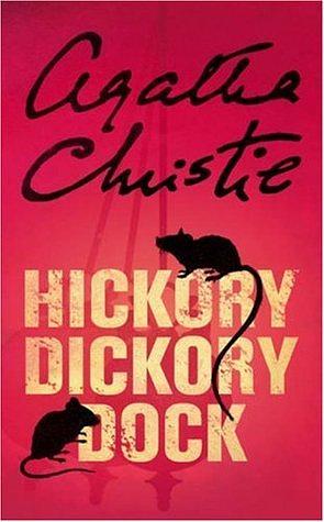 Hickory Dickory Dock by Agatha Christie