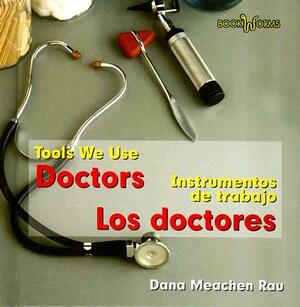 Doctors/Los Doctores by Dana Meachen Rau