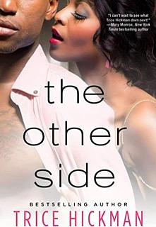 The Other Side by Trice Hickman