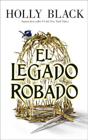 El legado robado by Holly Black