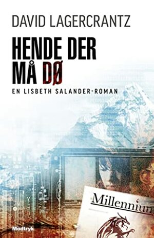 Hende der må dø by David Lagercrantz