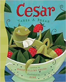 Cesar Takes a Break by Susan Collins Thoms, Roge