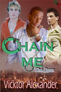 Chain Me by Vicktor Alexander