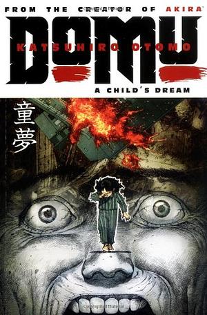 Domu: A Child's Dream by Katsuhiro Otomo