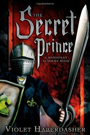 The Secret Prince by Violet Haberdasher