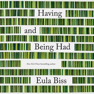 Having and Being Had by Eula Biss