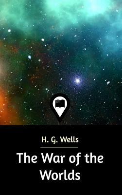 The War of the Worlds by H.G. Wells