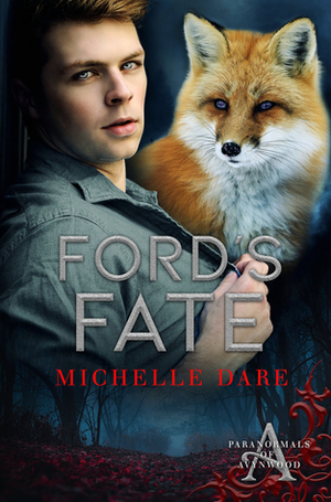 Ford's Fate by Michelle Dare