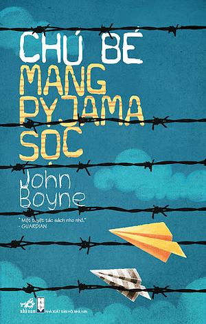 Chú Bé Mang Pyjama Sọc by John Boyne